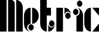 Metric Font