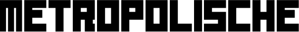 Metropolische Font
