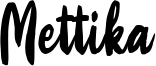Mettika.ttf