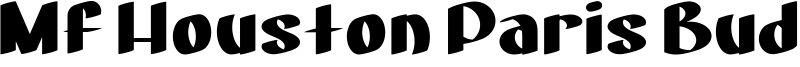 Mf Houston Paris Budapest Font