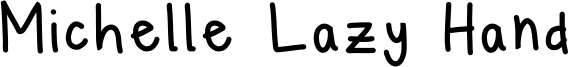 Michelle Lazy Hand Font