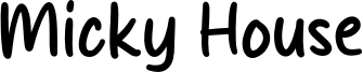 Micky House Font