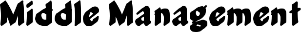 Middle Management Font