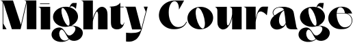 Mighty Courage Font