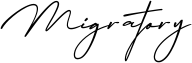 Migratory Font