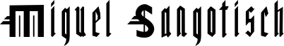 Miguel Sangotisch Font
