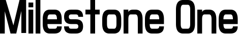 Milestone One Font