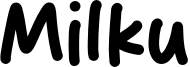 Milku Font