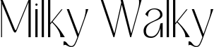 MilkyWalky-Regular.otf