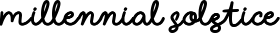 Millennial Solstice Font