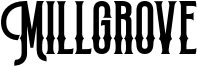 Millgrove Font