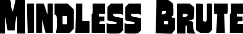 Mindless Brute Font