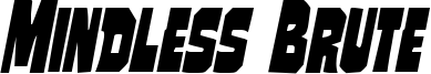 mindlessbrutecondital.ttf