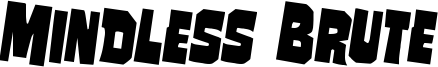 mindlessbruterotate2.ttf