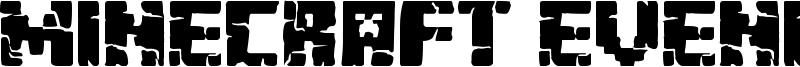Minecraft Evenings Font