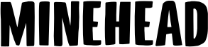 Minehead Font