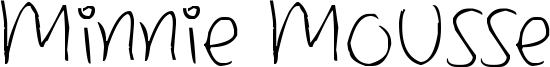 Minnie Mousse Font