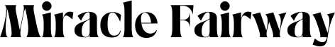 Miracle Fairway Font