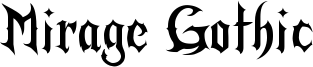 Mirage Gothic Font