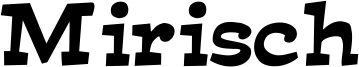 Mirisch Font
