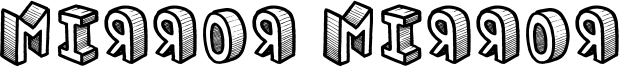 Mirror Mirror Font