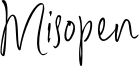Misopen Font