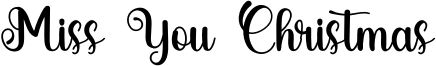 Miss You Christmas Font