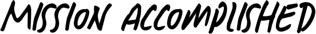 Mission Accomplished Font