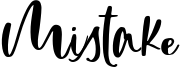 Mistake Font