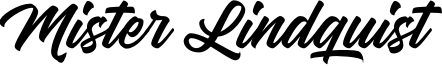 Mister Lindquist Font