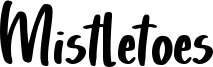 Mistletoes Font