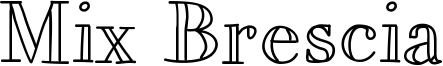 Mix Brescia Font