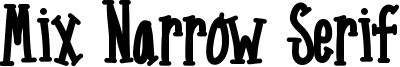 Mix Narrow Serif Font