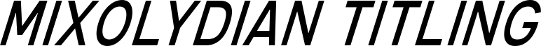 mixolydian titling bk it.ttf