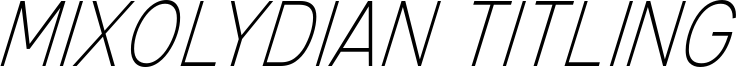 mixolydian titling el it.ttf