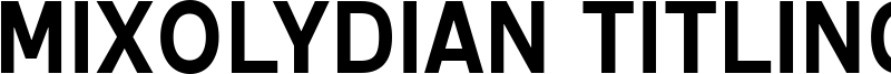 mixolydian titling rg.ttf