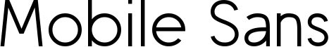 Mobile Sans Font