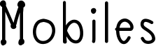 Mobiles Font