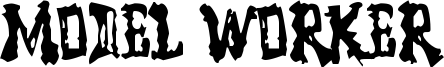 Model Worker Font