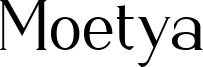 Moetya Font