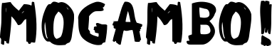 MOGAMBO!.ttf