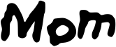 Mom Font