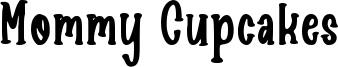 Mommy Cupcakes Font