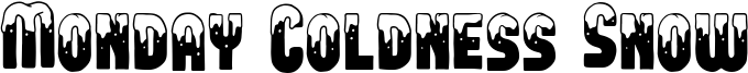 Monday Coldness Snow Font
