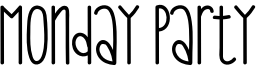 Monday Party Font
