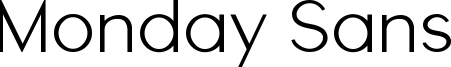 Monday Sans Font