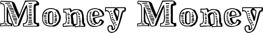 Money Money Font