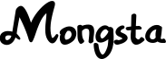 Mongsta Font