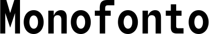 Monofonto Font