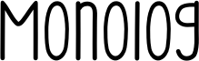 Monolog Font